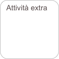 Attività extra